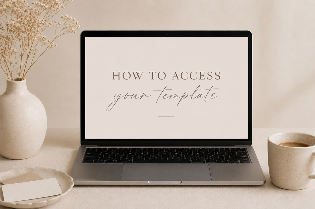 How to Access Your Template